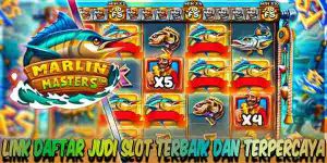 Link Daftar Judi Slot Terbaik dan Terpercaya Menang Maxwin Marlin Master