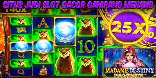 Situs Judi Slot Online Gacor Gampang Menang Terpercaya 2023 Madame Destiny Megaways